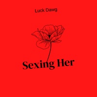 Sexin Her
