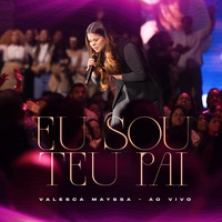 Eu Sou Teu Pai - Ao Vivo