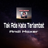 Tak Ada Kata Terlambat