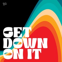 Get Down On It