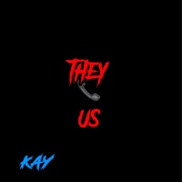 THEY CALL US
