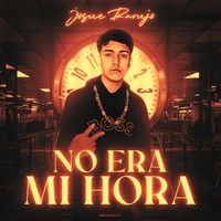 No Era Mi Hora