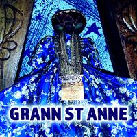 Grann St Anne Leve Defi Yo Pou Mwen