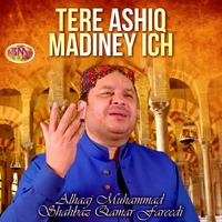Tere Ashiq Madiney Ich