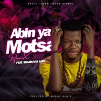 Abin Ya Motsa - Remix