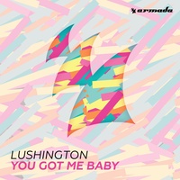 You Got Me Baby - Extended Mix