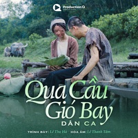 Qua Cầu Gió Bay - Theme Song from Cám
