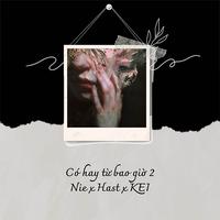 Có Hay Từ Bao Giờ 2