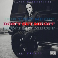 Don't Set Me Off