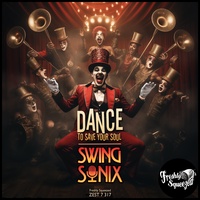 Dance (To Save Your Soul) - Electro Swing Radio Mix