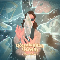 Kembalilah Kasih
