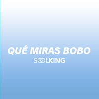 Qué Miras Bobo