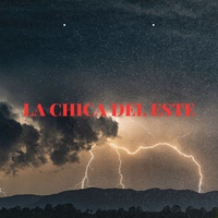 La Chica Del Este