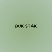 DUK STAK