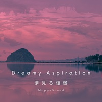 Dreamy Aspiration