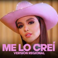 ME LO CREí - Versión Regional
