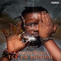Tek Fa Diekhal - Kangam Krazy