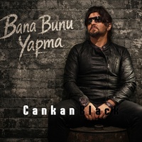Bana Bunu Yapma