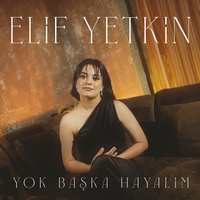 Yok Başka Hayalim