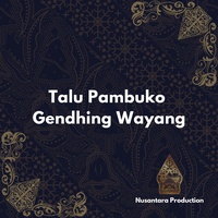 Talu Pambuko Gendhing Wayang