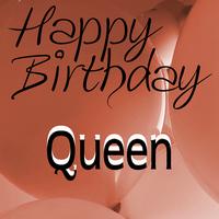 Happy Birthday Queen
