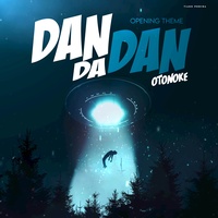 Otonoke (Dandadan Opening Theme)