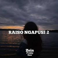 Raiso Ngapusi 2