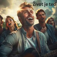 Život je teď