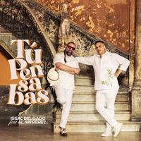 Tú pensabas (feat. Alain Pérez)