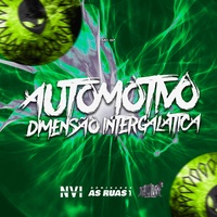 Automotivo Dimensão Intergalática
