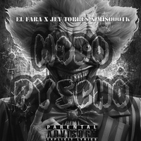 MODO PYSCHO ft misootk jey torres