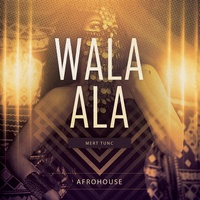 Wala Ala - Afro House