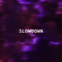 Slowdown (Girl What's Up) - TikTok Version