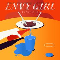 ENVY GIRL (Verse-Chorus)