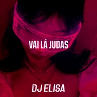 Vai La Judas