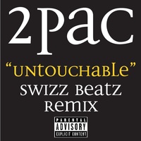 Untouchable Swizz Beatz  Remix - Radio Edit
