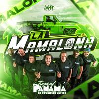 La Mamalona - En Vivo