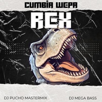 Cumbia Rex - Cumbia Wepa