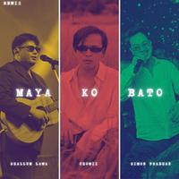 Maya Ko Bato - Remix
