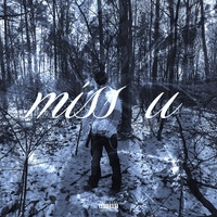 miss u