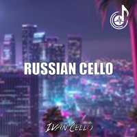 Russian Cello