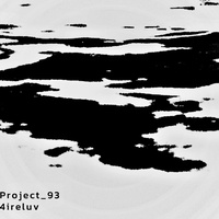 Project_93 (Super slowed)