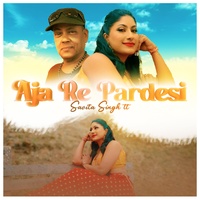 Aja Re Pardesi