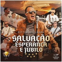 Salvação, Esperança e Júbilo