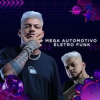 MEGA AUTOMOTIVO ELETRO FUNK