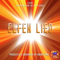 Lillium (From "Elfen Lied")