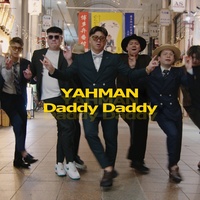 YAHAMAN Daddy Daddy