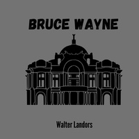 Bruce Wayne