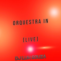 Orquestra In (Live)