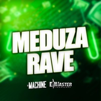 Meduza Rave - Reggae Funk